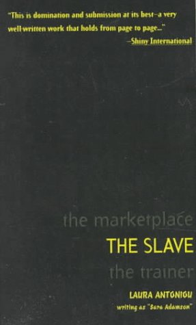 The Slave: The Marketplace Trilogy, Volume 2