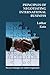 Principles of Negotiating International Business: Success Strategies for Global Negotiators by