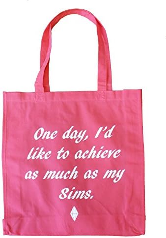 One day, I'd like to achieve as much as my Sims, Tote Bag (Pink)
