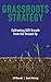 Grassroots Strategy: Cultivating B2B Growth from the Ground Up (English Edition) by Jeff Bennett, Darrin Fleming
