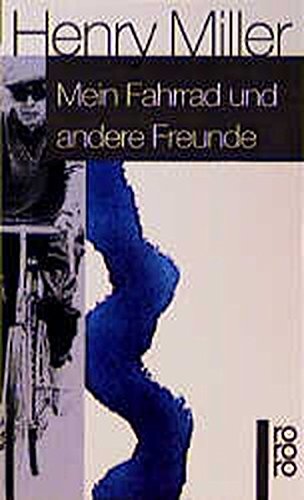 Mein Fahrrad und andere Freunde: Erinnerungsblätter