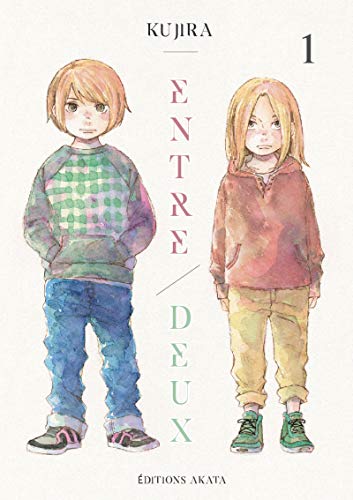 Entre Deux — Tome 1