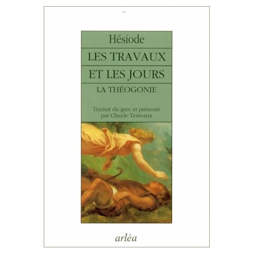 Les travaux et les jours. précédé de La Théogonie