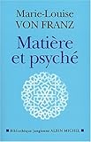 Matière et Psyché