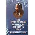 The Reconstruction of Religious Thought in Islam