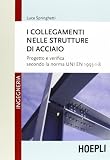 I collegamenti nelle strutture in acciaio