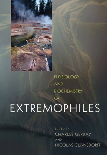 Physiology and Biochemistry of Extremophiles (2007-04-24)