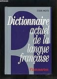 Dictionnaire actuel de la langue française                                                    090795