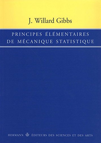 Principes élémentaires de mécanique statistique (Actualités scientifiques et industrielles) gratuit Principes élémentaires de mécanique statistique (Actualités scientifiques et industrielles) gratuit