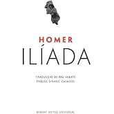Il&iacute;ada: 1 (Bernat Metge Universal)