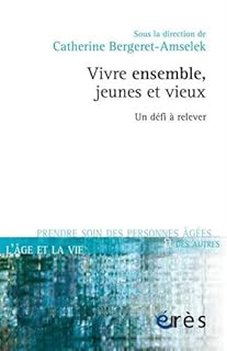 jaquette livre Vivre ensemble, jeunes et vieux : Un défi à relever