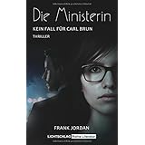 Die Ministerin: Kein Fall für Carl Brun