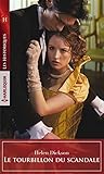 Le tourbillon du scandale