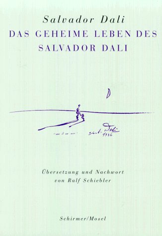 Das geheime Leben des Salvador Dali Das geheime Leben des Salvador Dali