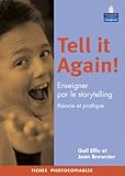 Tell it Again !: Apprendre par le storytelling