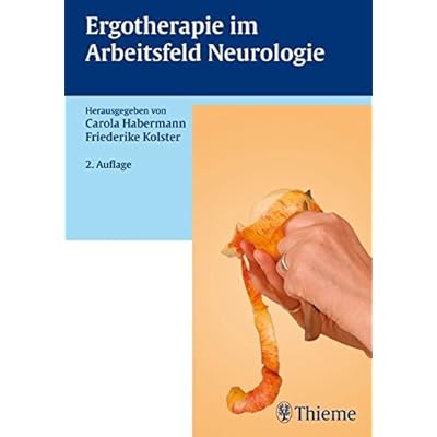 Pdf Ergotherapie Im Arbeitsfeld Neurologie Kostenlos Download Kostenlose Pdf Bucher Online Herunterladen 217