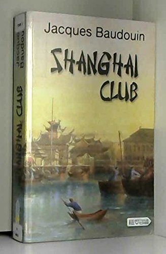 couverture de : Shanghai Club