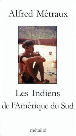 Les Indiens de l'Amérique du Sud