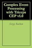 Image de Complex Event Processing with Triceps CEP v1.0 (English Edition)