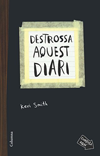 Download Destrossa Aquest Diari (NO FICCIÓ COLUMNA) Download Destrossa Aquest Diari (NO FICCIÓ COLUMNA)