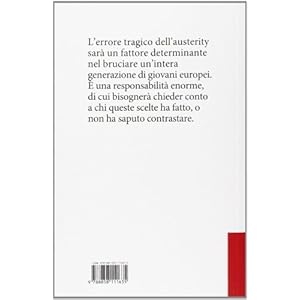 La trappola dell'austerity. Perché l'ideologia del rigore blocca la ripresa