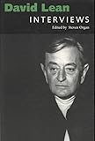 [David Lean: Interviews] (By: Steven Organ) [published: July, 2009] by Steven Organ