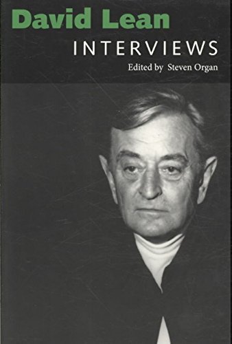 [David Lean: Interviews] (By: Steven Organ) [published: July, 2009]