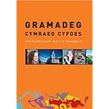 Gramadeg Cymraeg Cyfoes: Contemporary Welsh Grammar