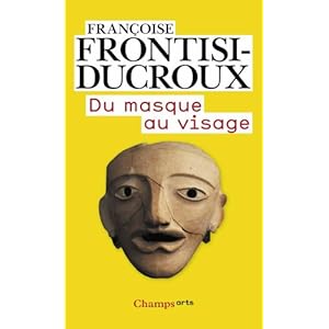 Du masque au visage : Aspects de l'identité en Grèce ancienne