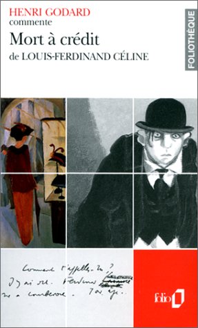 Mort à crédit de Louis-Ferdinand Céline (Essai et dossier)