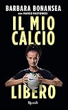 Il mio calcio libero