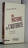 Une Histoire de l'autorité : Permanences et variations