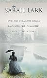  Trilogía de la Nube banca (En el país de la nube blanca  La canción de los maoríes  El grito de la tierra)