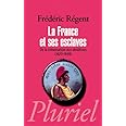 La France et ses esclaves