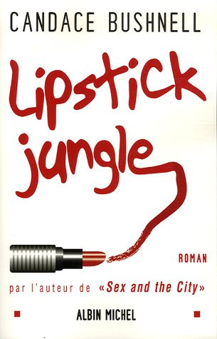 couverture de : Lipstick jungle