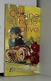 La cuisine a l'huile d'olive