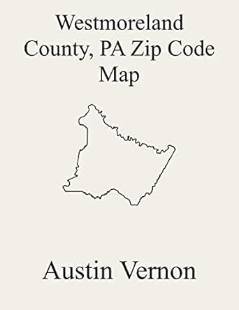 map of westmoreland county pa Westmoreland County Pennsylvania Zip Code Map Includes Trafford map of westmoreland county pa map of westmoreland county pa Westmoreland County Pennsylvania Zip Code Map Includes Trafford map of westmoreland county pa