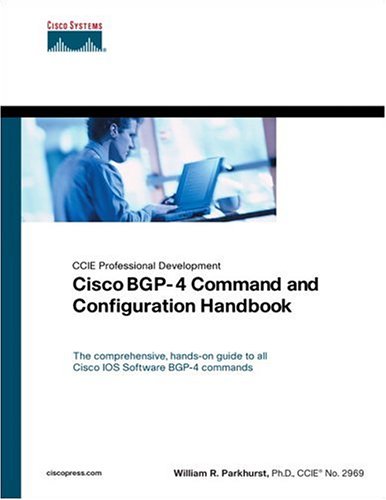 Download Cisco BGP-4 Command and Configuration Handbook (CCIE Professional Development)
