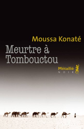 couverture de : Meurtre &agrave; Tombouctou