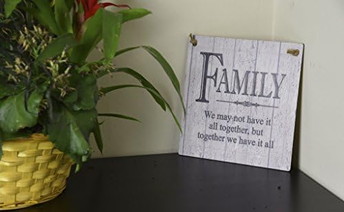 Family, we may not have it all together but together we have it all Wooden Shabby Chic Vintage Wooden Sign