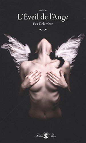 L'éveil de l'ange L'éveil de l'ange