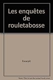 Les enquêtes de rouletabosse