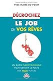 Décrochez le job de vos rêves