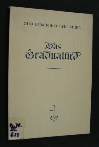 Das Graduallied: Theologische u. kirchenmusikalische Handreichung zum Gemeindesingen