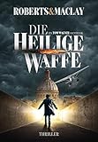 dan brown inferno tv  Die heilige Waffe (Ein Tom Wagner Abenteuer 1)