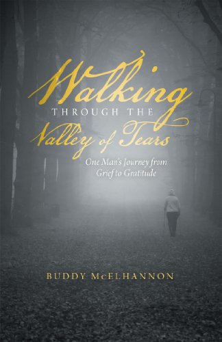 Walking Through The Valley Of Tears One Mans Journey From - 