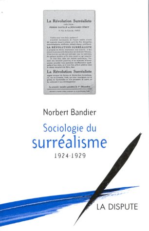 Download Sociologie du surréalisme, 1924 à 1929 Download Sociologie du surréalisme, 1924 à 1929