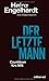 Der letzte Mann: Countdown fürs MfS (edition ost) by Heinz Engelhardt, Peter Böhm