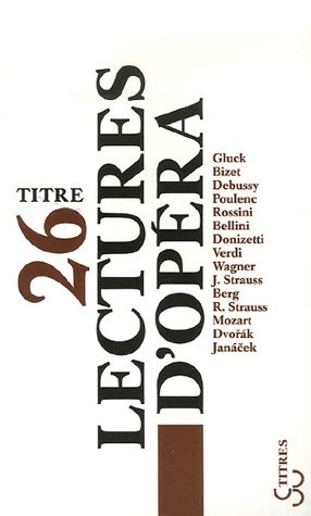 couverture de : Lectures d'op&eacute;ra