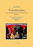 Yogadarsana: Der königliche Weg der Verwirklichung by
